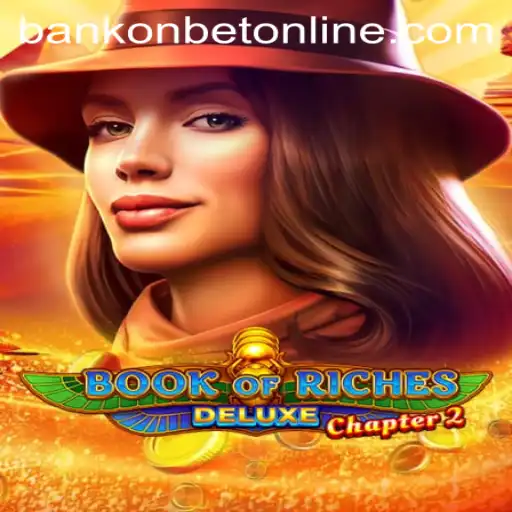 Exploring Book of Riches Deluxe Chapter 2: The Bankonbet Challenge