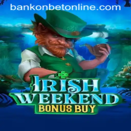 Discover the Exciting World of IrishWeekendBonusBuy with Bankonbet