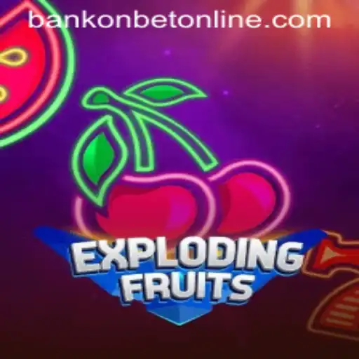 ExplodingFruits: A Thrilling Casino Game Experience by Bankonbet