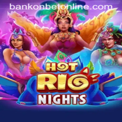Discover the Allure of HotRioNights with Bankonbet: An Exciting Gaming Experience