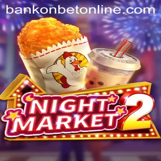 Unveiling the Thrills of NightMarket2: A Deep Dive into the World of Bankonbet