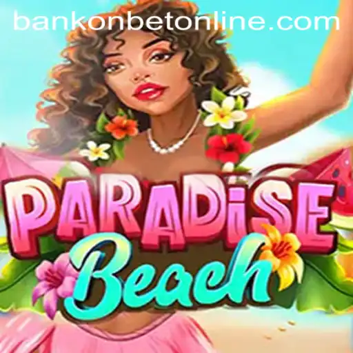 ParadiseBeach: Diving into the Ultimate Gaming Experience with Bankonbet