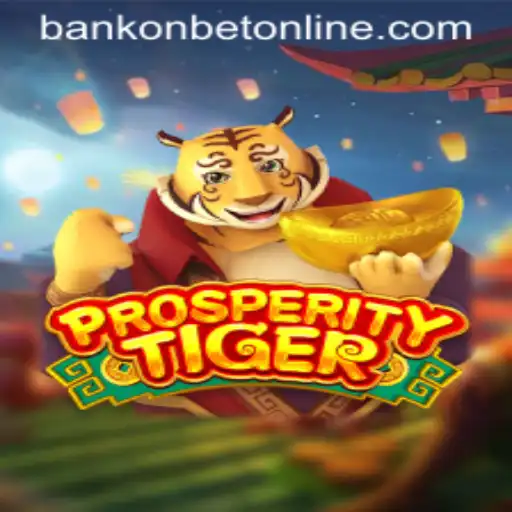 ProsperityTiger: Unveiling the Thrilling World of Bankonbet