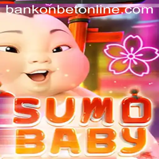 Discover the Exciting World of SumoBaby and Bankonbet