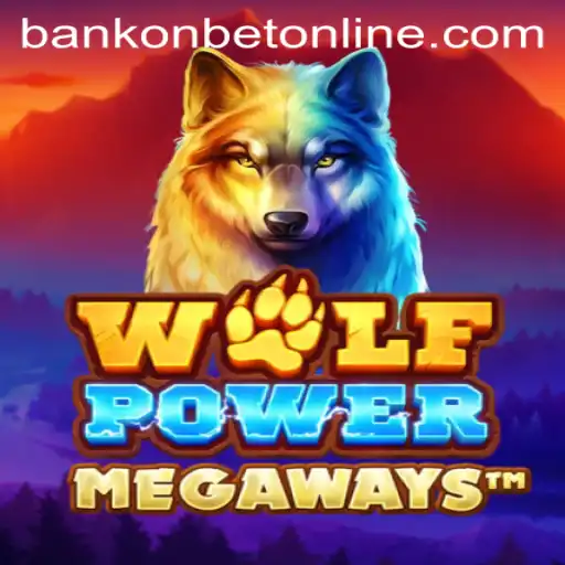 The Enchanting World of WolfPowerMega and the Bankonbet Experience