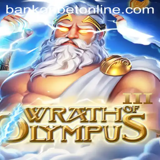 Discover the Thrilling World of WrathofOlympusIII and Bankonbet