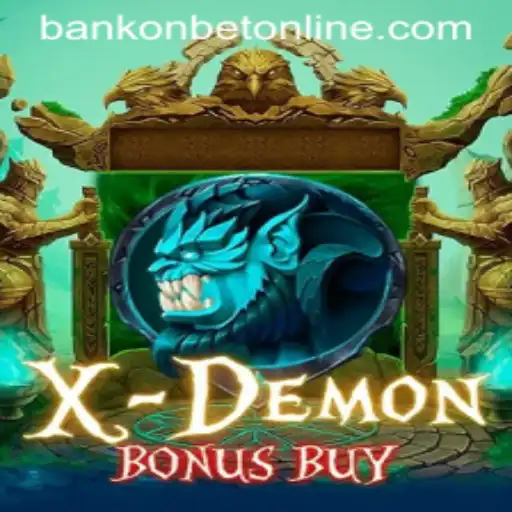 XDemonBonusBuy: A New Thrill Ride in Online Gaming with Bankonbet